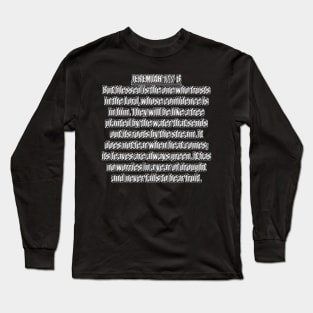 Jeremiah 17:7-8 Bible Verses New International Version Text Long Sleeve T-Shirt